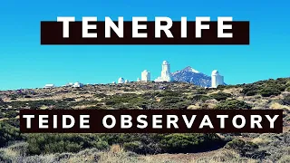 Teide Observatory | Tenerife