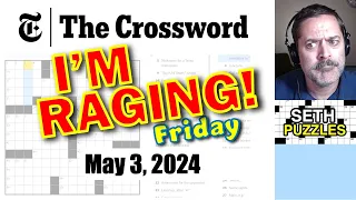 May 3, 2024 (Friday): "Huffy exclamation" New York Times Crossword Puzzle