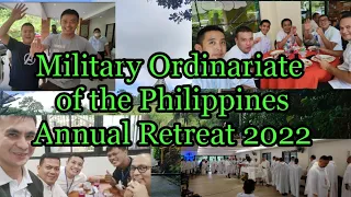 Military Ordinariate of the Philippines Annual Retreat 2022