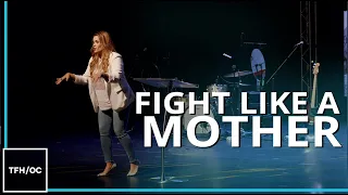 Fight Like A Mother || Battle Ready (Part 3) || Pastor Bianca Olthoff
