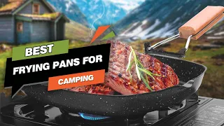 Top 5 Best Frying Pans For Camping Review 2023