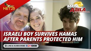 Israeli boy survives Hamas after parents protected him | Mata Ng Agila International