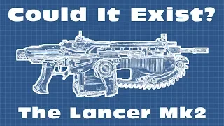 Could The Lancer Really Exist? Gears of War