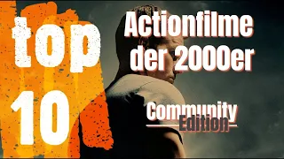 Top 10 - Die besten Actionfilme der 2000er | Community Folge