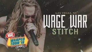 Wage War - "Stitch" LIVE! Vans Warped Tour 2018