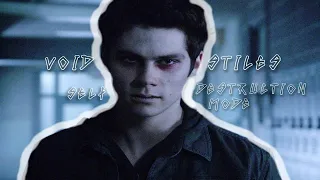 Void Stiles - Self Destruction Mode