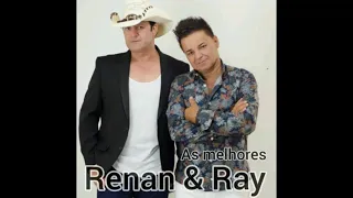 Sempre sempre Renan e Ray