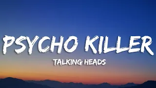 Psycho Killer - Talking Heads (Lyrics)