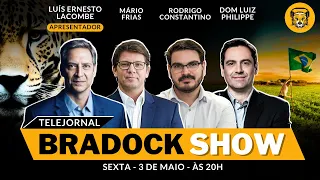 Bradock Show - 03/05/24 Luís Lacombe, Rodrigo Constantino, Dom Luiz Philippe e Mário Frias