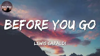 🎶 Lewis Capaldi - Before You Go || The Weeknd, JISOO, Ruth B. (Mix)