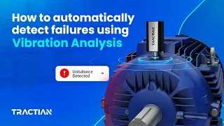Using Vibration Analysis to detect failures
