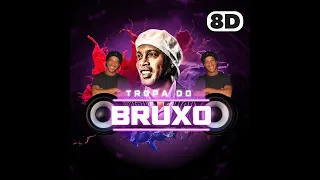 Tropa do Bruxo - Baile Do Bruxo, DJ Ws da Igrejinha,Triz (USE FONES) (8D)