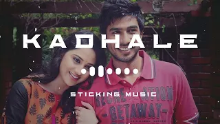 Kadhale Kadhale - Remix song - Slowly and Reverb Version - Sticking Music