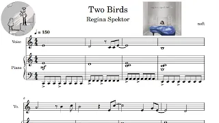 Regina Spektor - Two Birds (Piano Sheet Music)