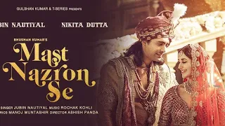 Mast Nazron Se | Rochak K ft JubinNautiyal, Nikita Dutta | Manoj M |Ashish P Bhushan K