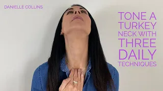 Tone a Turkey Neck With Three Daily Techniques