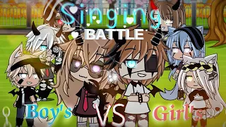 {| Girl's Vs Boy's |}  Singing Battle }} 500+ Sub's Special  Gacha Life