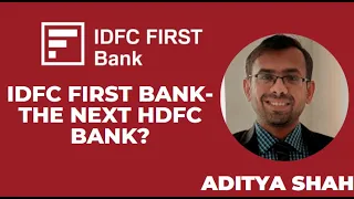 IDFC First Bank-The Next HDFC Bank?