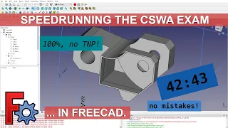 CSWA exam in FreeCAD, without topological naming issues