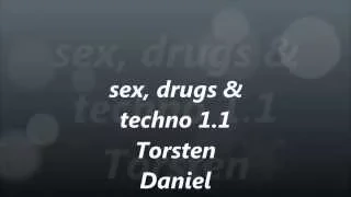 sex,drugs & techno 1 1