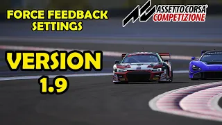 Assetto Corsa Competizione V1.9 Force Feedback Settings