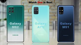 Samsung Galaxy M62 vs Samsung Galaxy A71 vs Samsung Galaxy M51