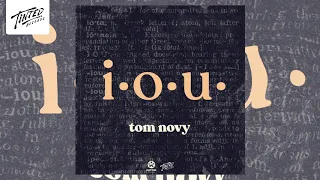 Tom Novy - I O U