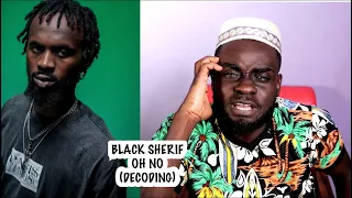 Black Sherif - Oh No | Decoding