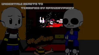 Undertale reacts to: Terrified by APAngryPiggy [THE WALTEN FILES] (Original?)