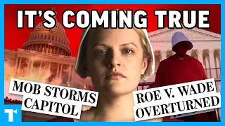 The Handmaid's Tale - What's Come True and What Hasn't (Yet)