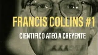 HISTORIAS MOTIVADORAS: FRANCIS COLLINS #1