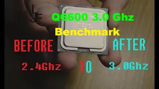 OVERCLOCK Q6600 TAPE MOD  2.4Ghz TO ((3.0Ghz)) + BENCHMARK L@@K 2020