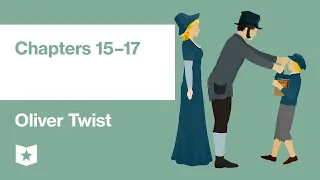 Oliver Twist by Charles Dickens | Chapters 15–17