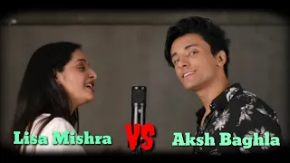 New Love Song | Aksh Baghla vs Lisa Mishra | parth2413