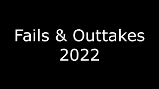 Fails & Outtakes 2022 | LU-Eble