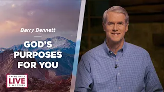 God’s Purposes for You - Barry Bennett - CDLBS for February 23, 2023