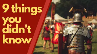 9 things you didn't know about the Roman army