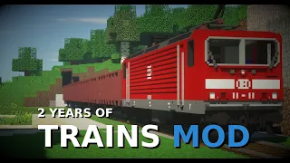 Celebrating almost 2 years of Trains Mod!