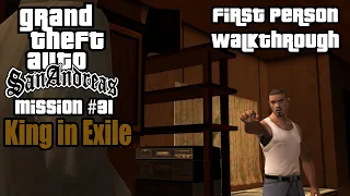 GTA San Andreas First Person - King in Exile (Mission #31)