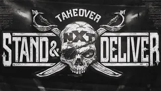 NXT TakeOver: Stand & Deliver 2021, Theme Song