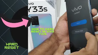 How to Hard Reset in VIVO Y33S| How to Easily Master Format VIVO Y33S with Safety| vivo Y33s