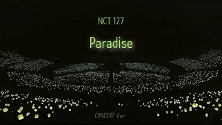 🎤NCT 127 'Paradise' 콘서트 버전/concert ver.