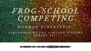 The Jameson Singers - Dinerstein, Frog-School Competing (1979)