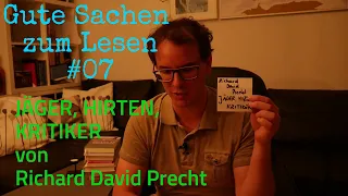 Buchtipp #07: "Jäger, Hirten, Kritiker" von Richard David Precht