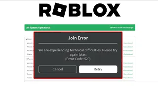 Fix Roblox error 529 we are experiencing technical difficulties please try again later | Latest 2023