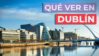 Qué ver en Dublín 🍀 | 10 lugares imprescindibles