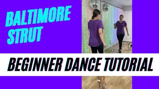 BALTIMORE STRUT 😎 Dance Tutorial | Step-by-Step for Beginners! | Easy, Back-view Tutorial