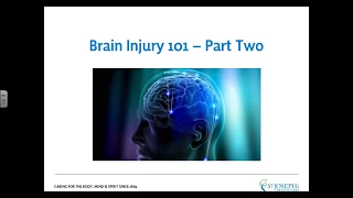 Brain Injury 101 - Part 2