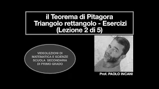 Il Teorema di Pitagora applicato al triangolo rettangolo - Esercizi (Lezione 2 di 5)