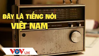 Đây là đài tiếng nói việt nam - Nhạc hiệu chương trình của Đài Tiếng nói Việt Nam xưa